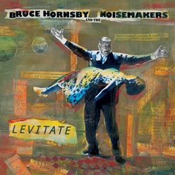 Bruce Hornsby's Levitate